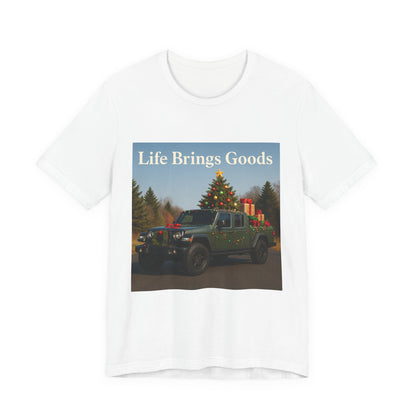Christmas Jeep T-Shirt — 'Life Brings Goods' Holiday Truck Graphic Tee