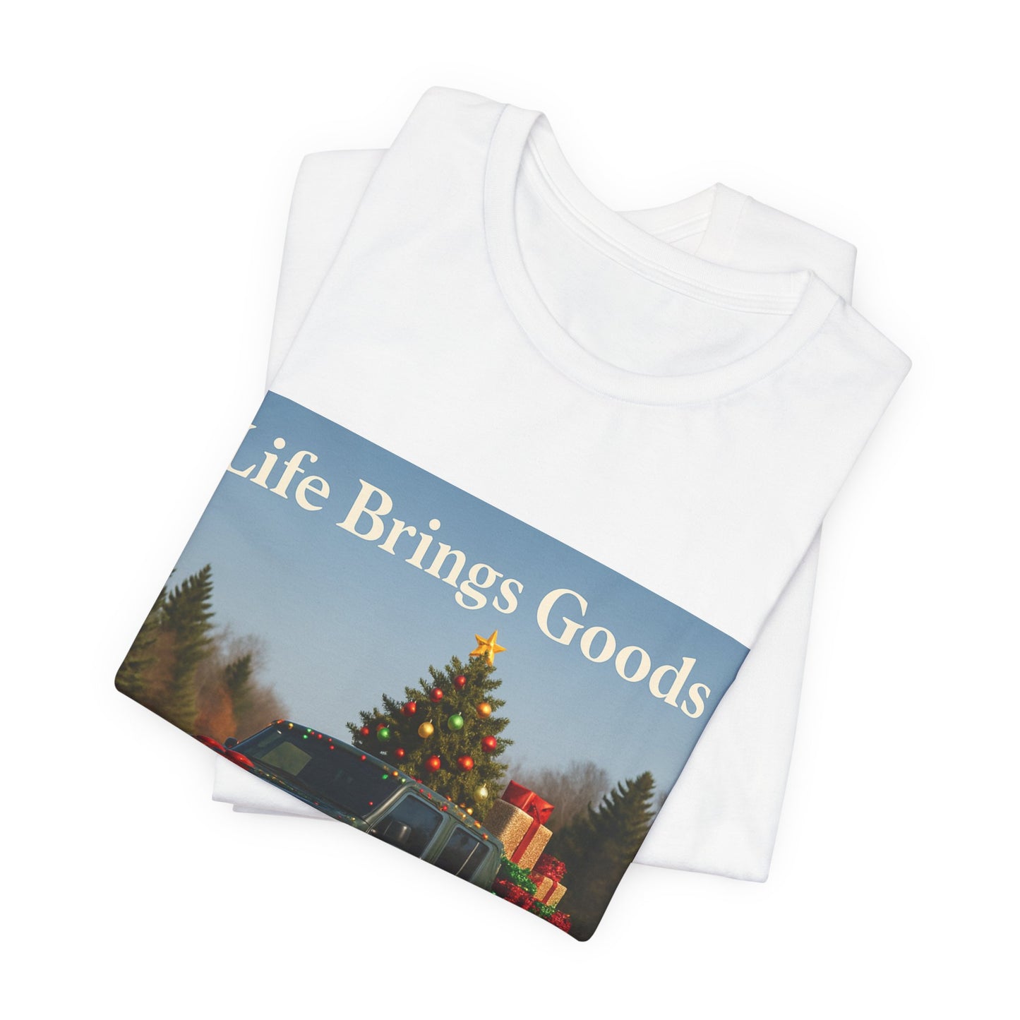 Christmas Jeep T-Shirt — 'Life Brings Goods' Holiday Truck Graphic Tee